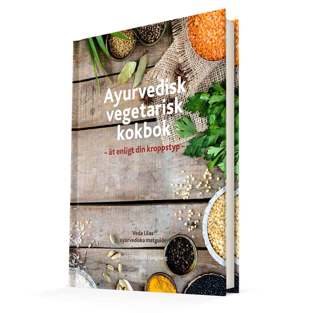 Ruth Offenbach-Ljungsberg : Ayurvedisk vegetarisk kokbok : ät enligt din kroppstyp