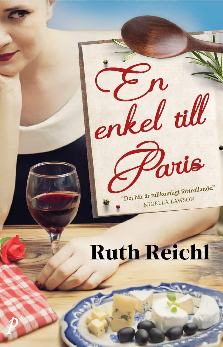 Ruth Reichl : En enkel till Paris