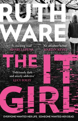 Ruth Ware : The It Girl