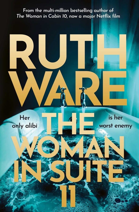 Ruth Ware : Woman in Suite 11
