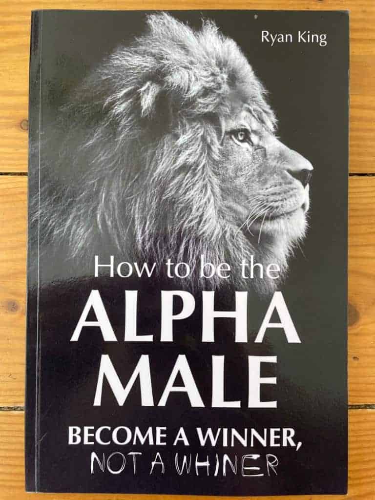 Ryan King : Alpha Male