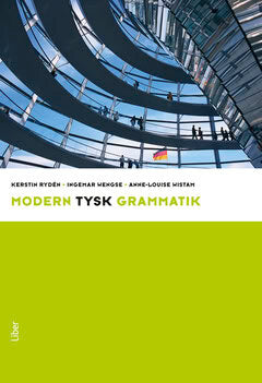 Rydén, Kerstin ; Wengse, Ingemar ; Wistam, Ann-Louise : Modern tysk grammatik