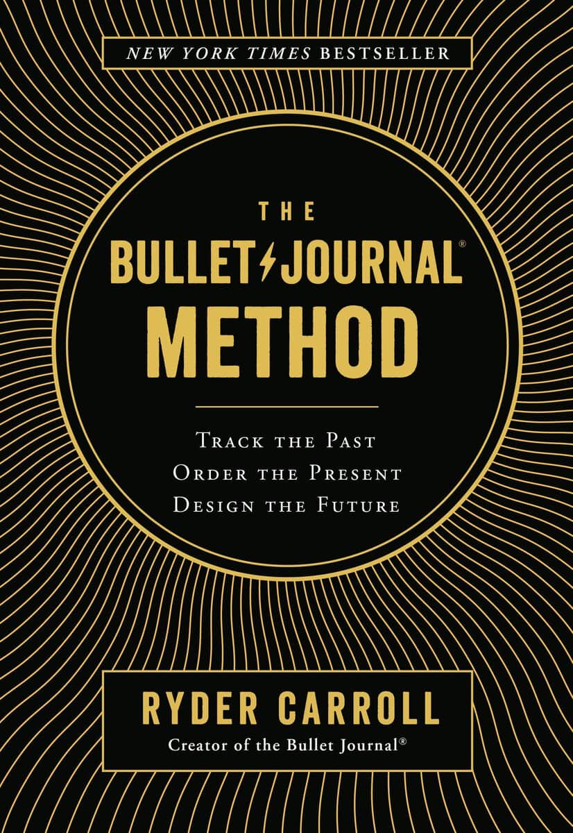 Ryder Carroll : The bullet journal method