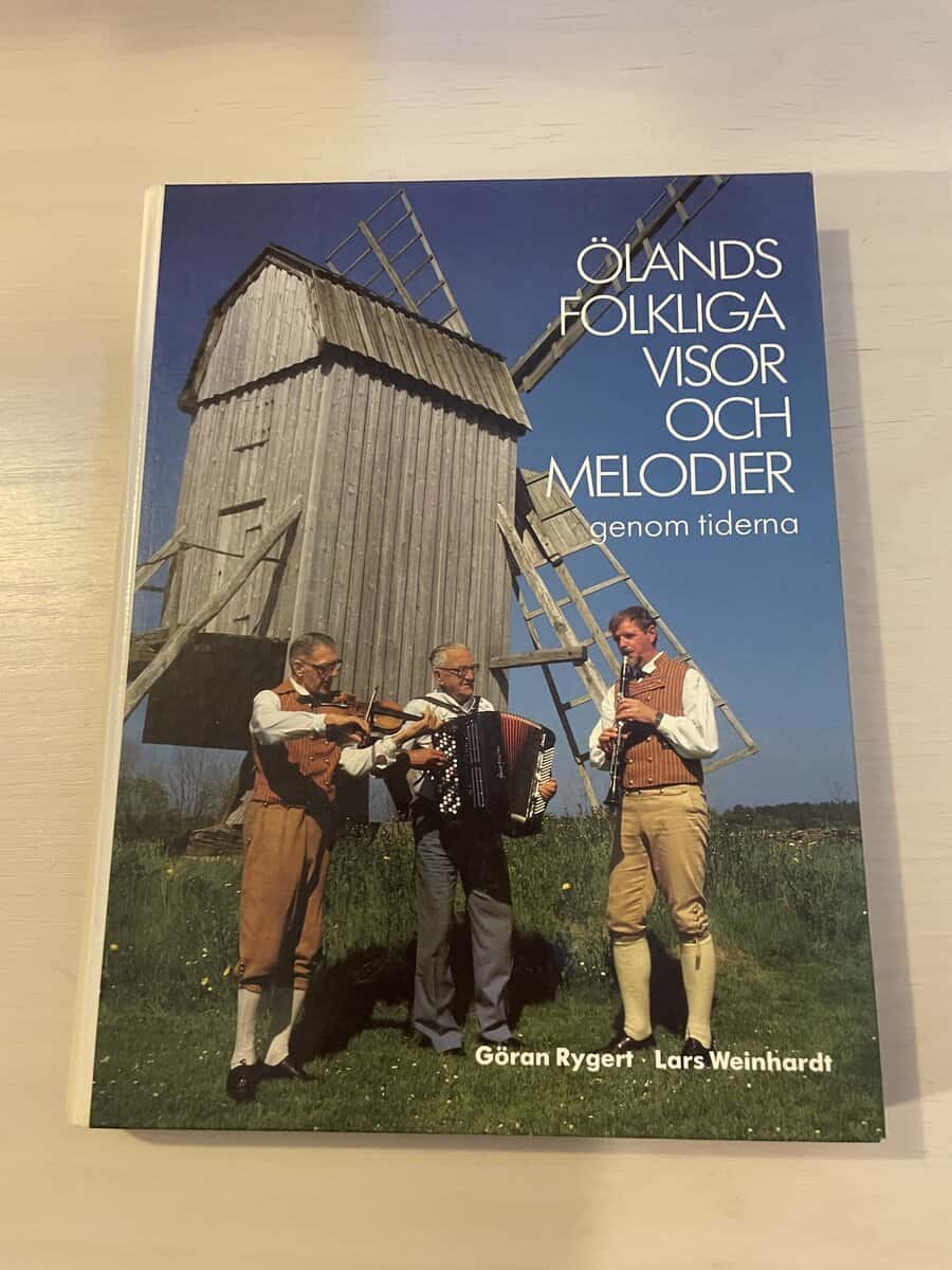 Rygert, Göran; Weinhardt, Lars : Ölands folkliga visor och melodier genom tiderna