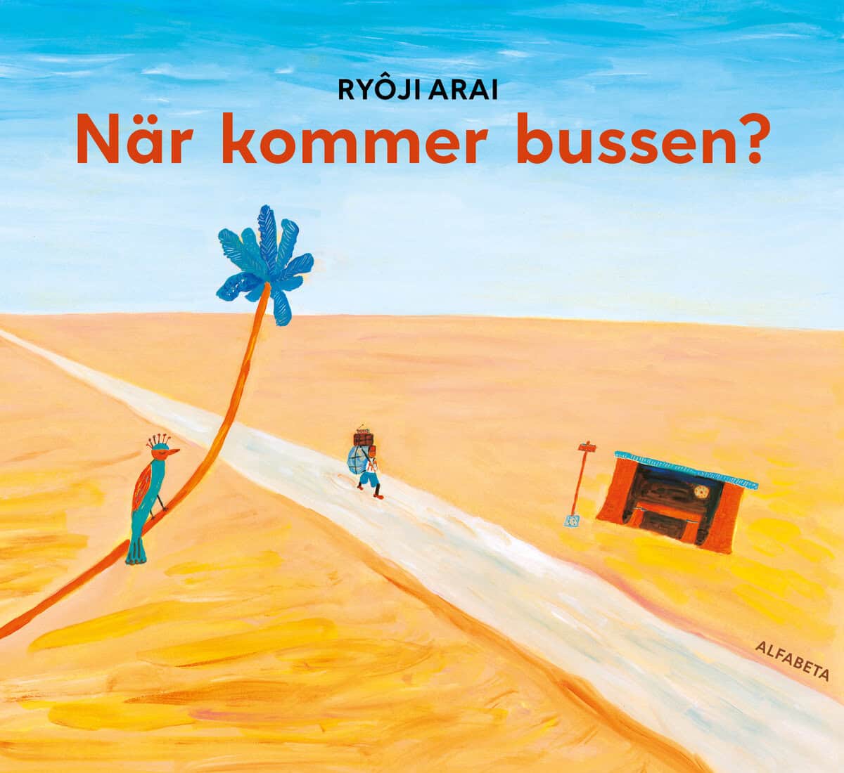 Ryôji Arai : När kommer bussen?