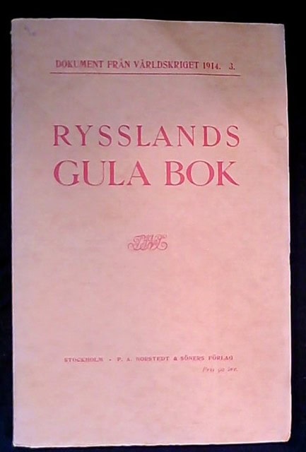 Rysslands Gula Bok : Dokument från världskriget 1914