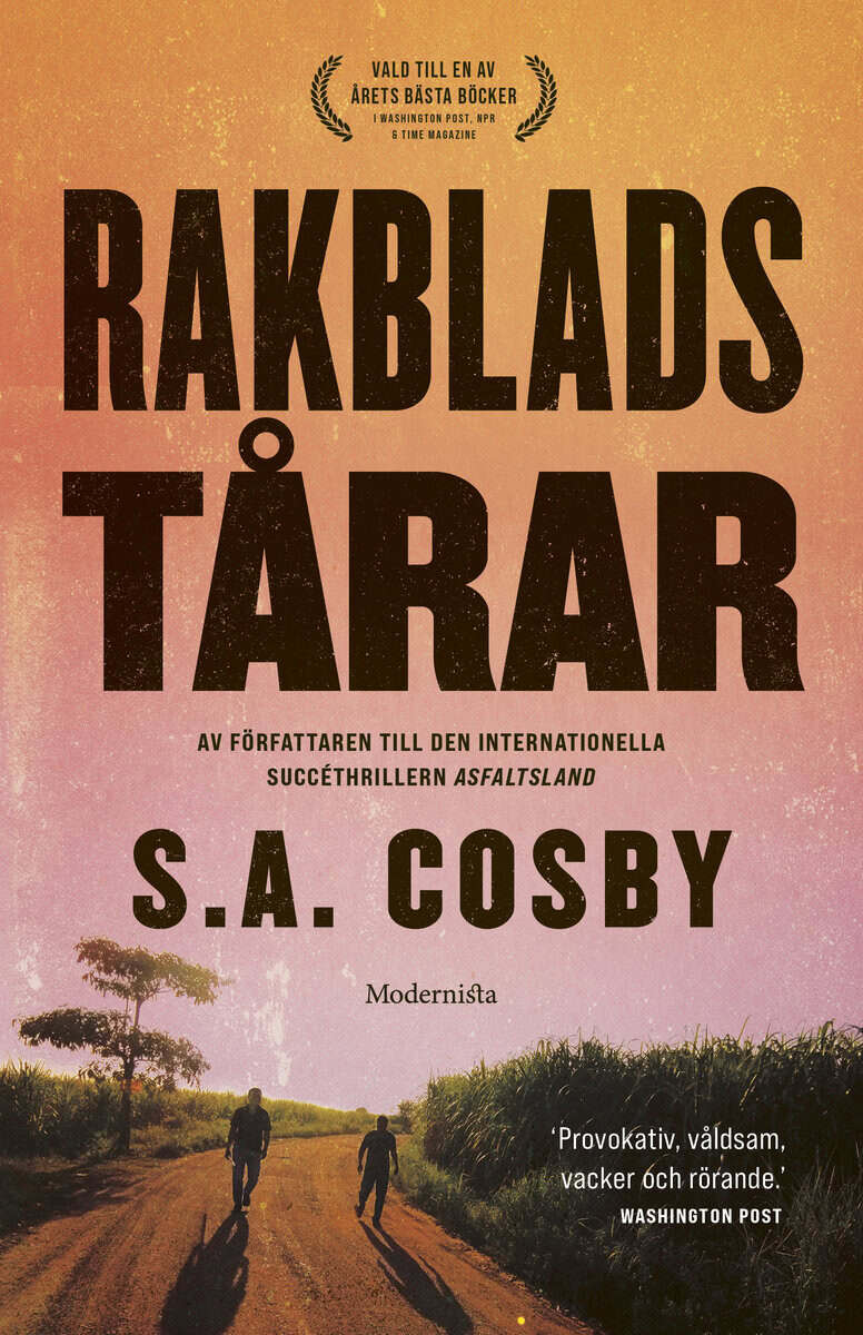 S. A. Cosby : Rakbladstårar