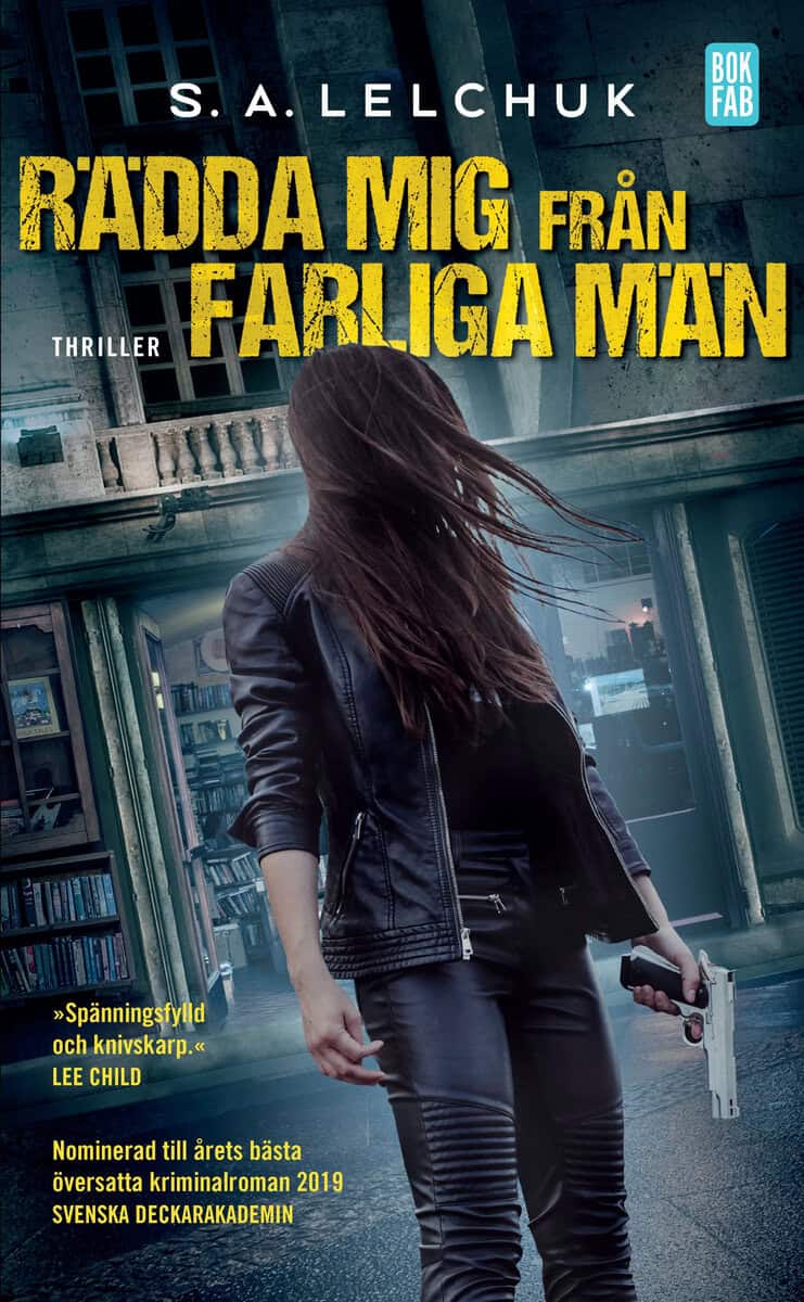 S. A. Lelchuk : Rädda mig från farliga män