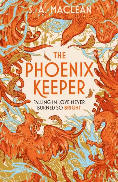 S. A. MacLean : The Phoenix Keeper