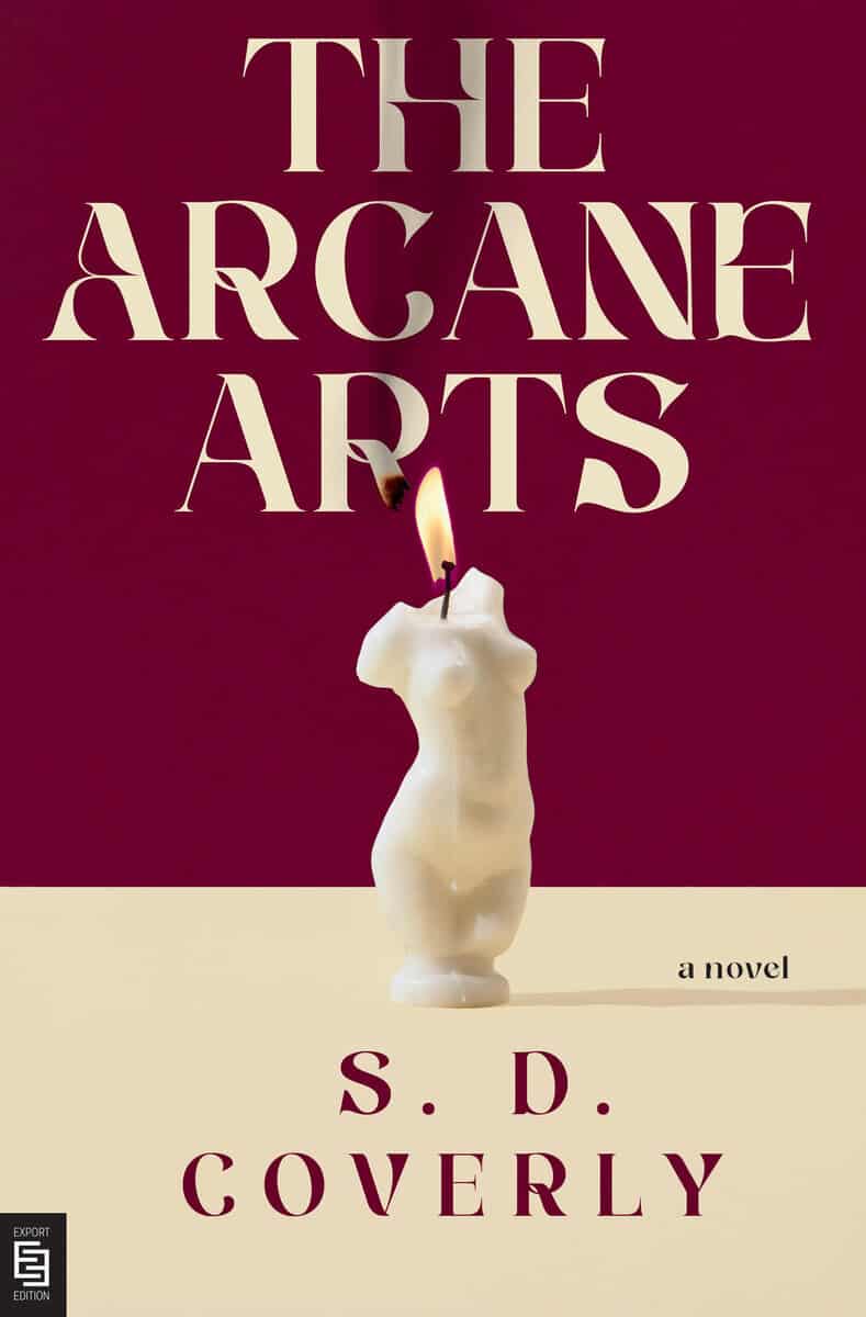 S. D. Coverly : The Arcane Arts