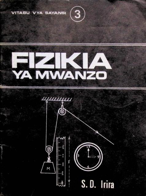 S. D. IRIRA : Fizika ya mwanzo, (Umakanika)