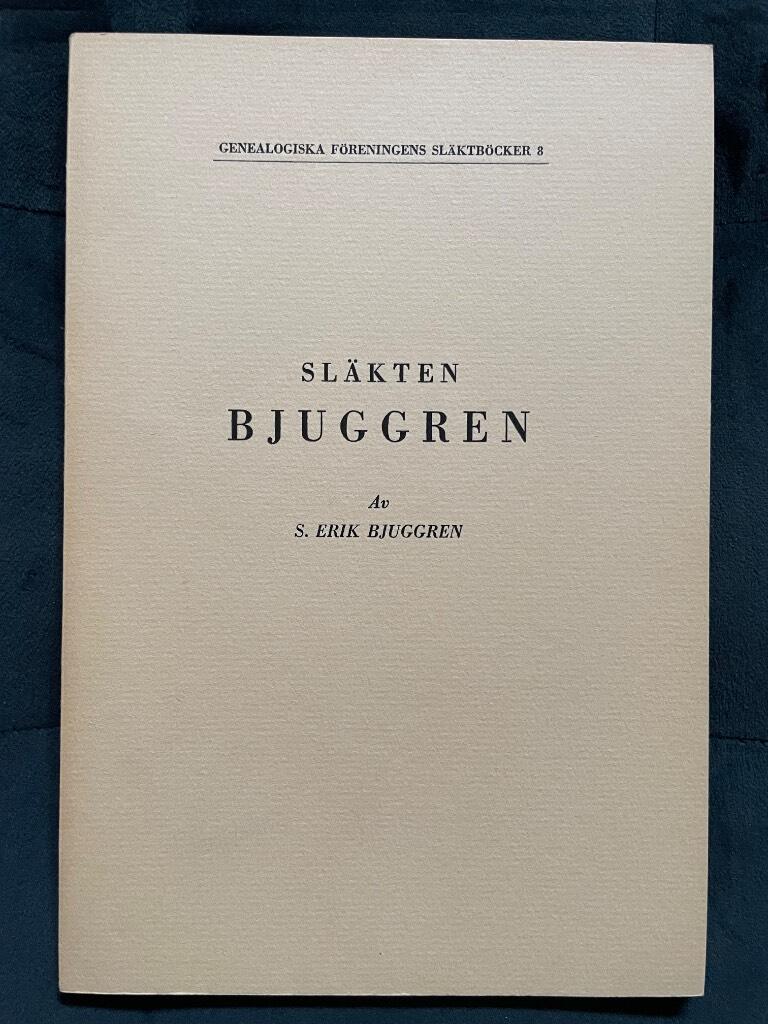 S. Erik Bjuggren : Släkten Bjuggren