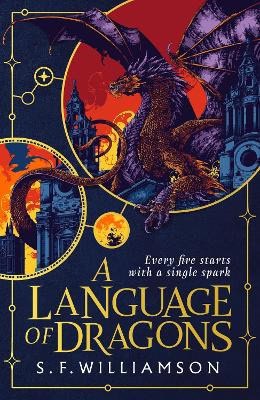 S. F. Williamson : A Language of Dragons