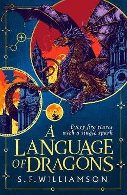 S. F. Williamson : A Language of Dragons