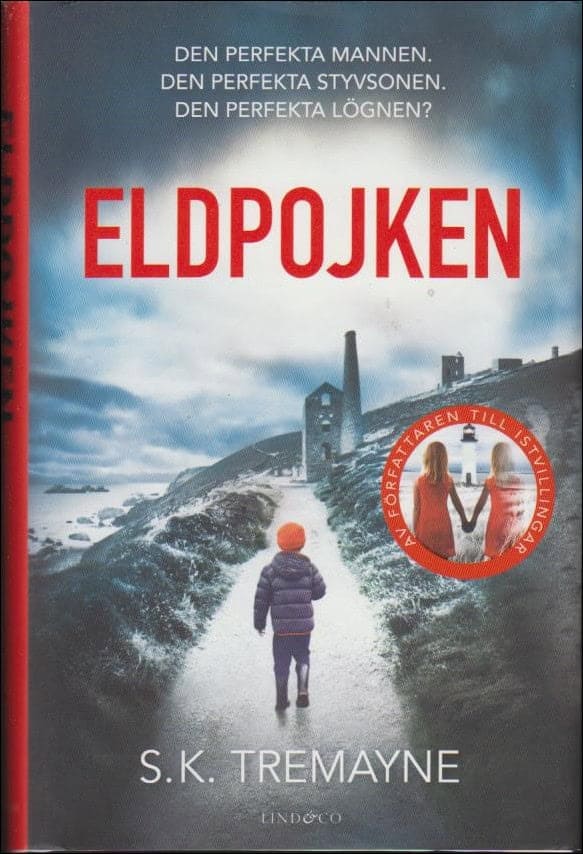 S. K. Tremayne : Eldpojken