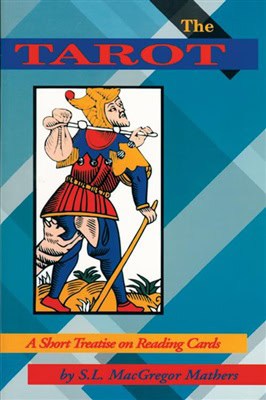 S. L. MacGregor Mathers : Tarot
