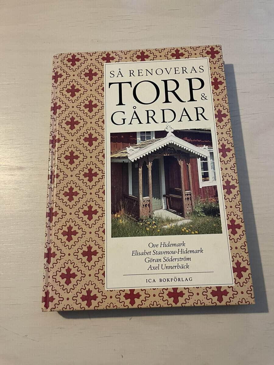 Så renoveras torp och gårdar