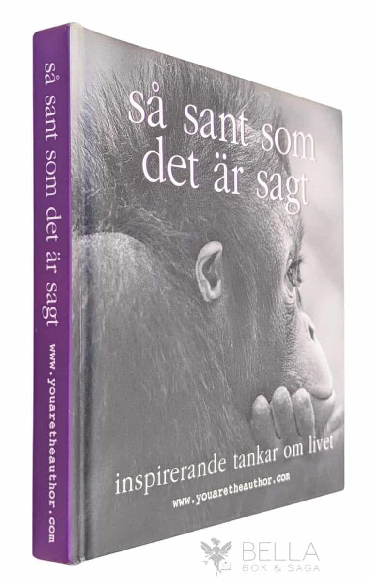 Så sant som det är sagt