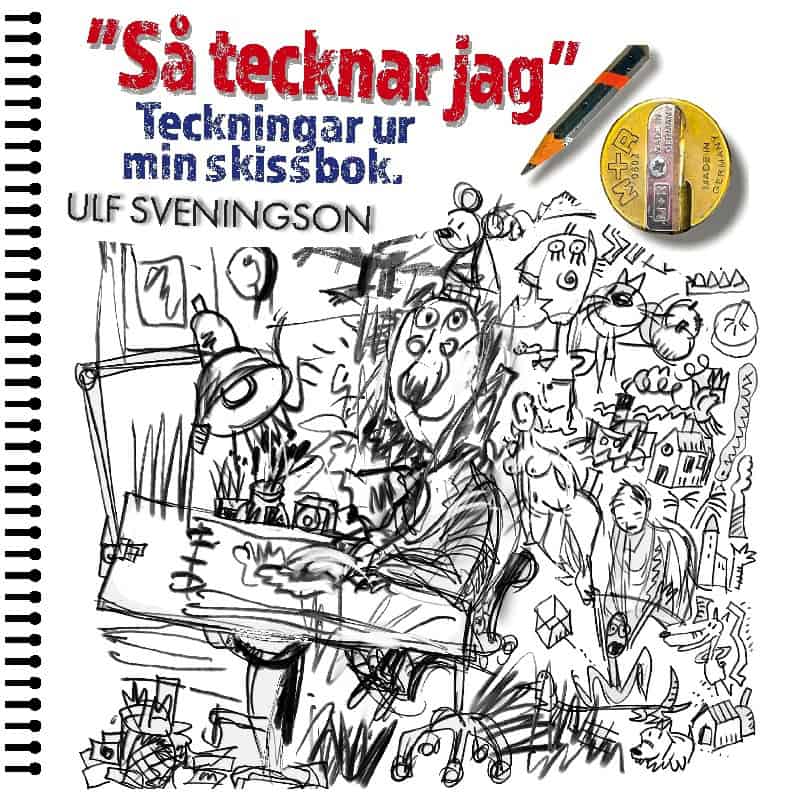 'Så tecknar jag' Teckningar ur mitt ritblock