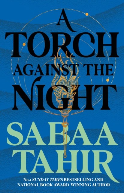 Sabaa Tahir : A Torch Against the Night