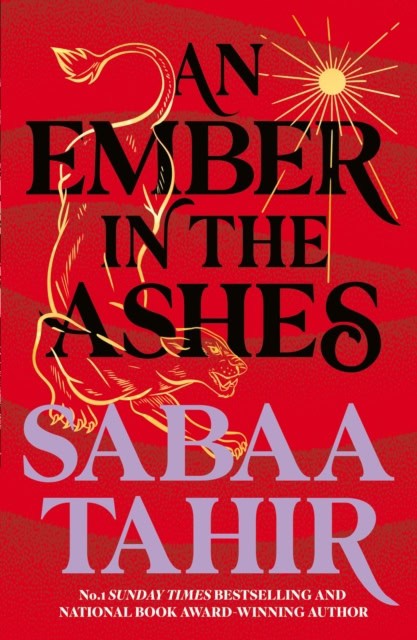 Sabaa Tahir : Ember in the Ashes