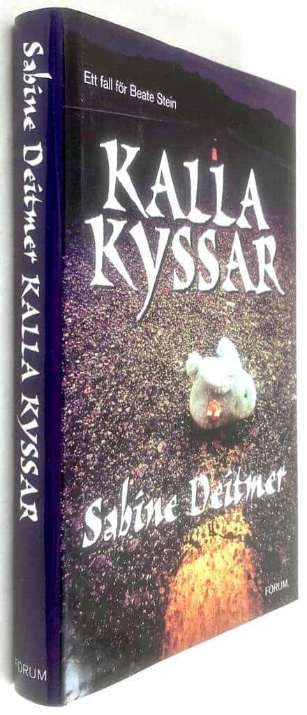 Sabine Deitmer : Kalla kyssar