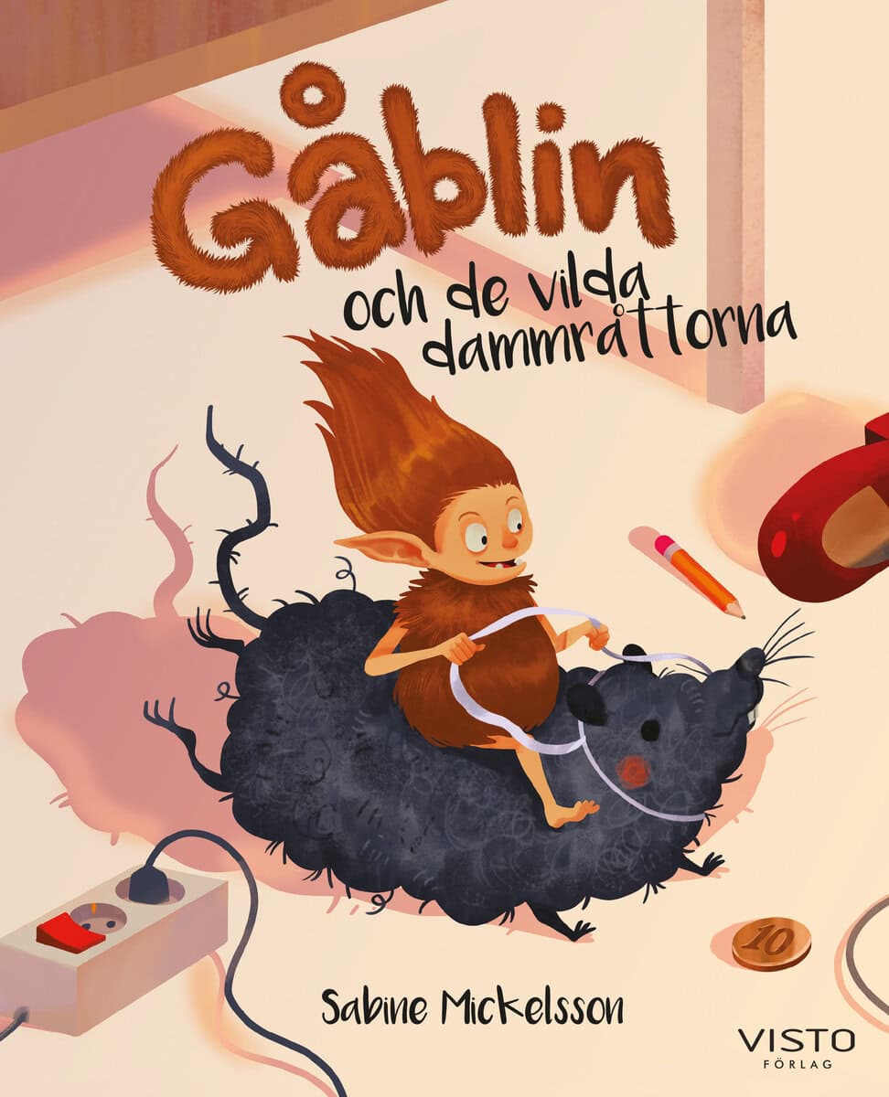 Sabine Mickelsson : Gåblin och de vilda dammråttorna