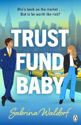 Sabrina Waldorf : Trust Fund Baby