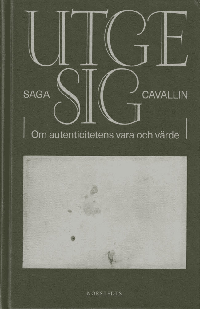 Saga Cavallin : Utge sig