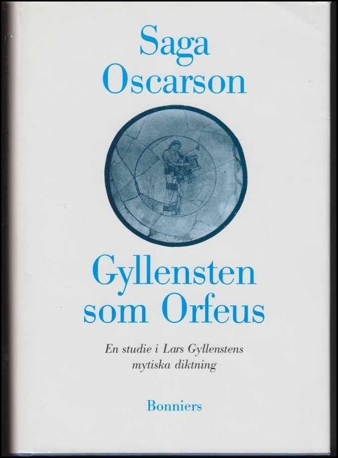 Saga Oscarson : Gyllensten som Orfeus