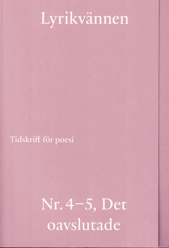 Saga Wallander ; Adam Westman (redaktion) : Lyrikvännen Nr. 4-5 Tema