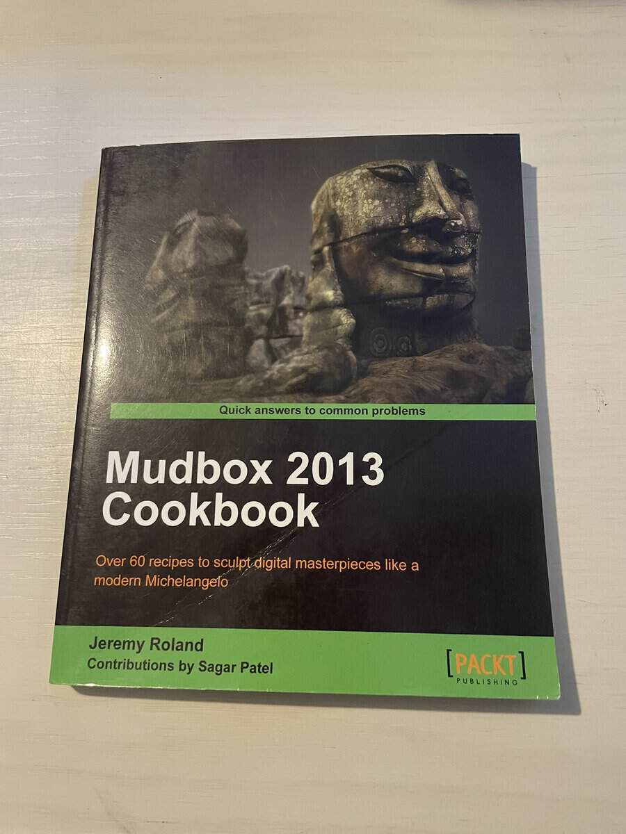 Sagar Patel : Mudbox 2013 Cookbook