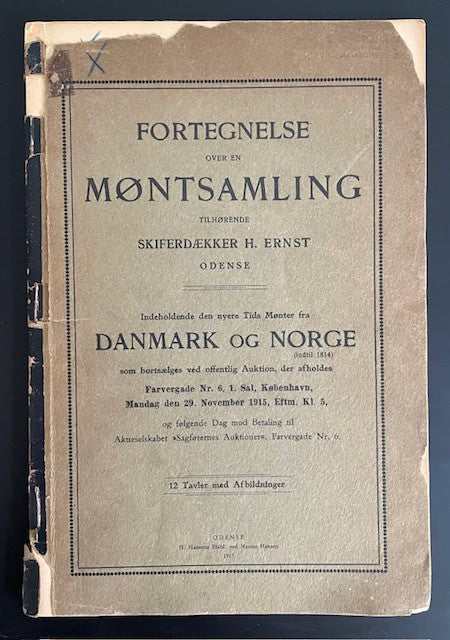 Sagførernes auktioner. : Fortegnelse over en møntsamling tilhørende Skiferdaekker H. Ernst. Indelholdende den nyere tids mønter fra Danmark og Norge (indtil 1814).