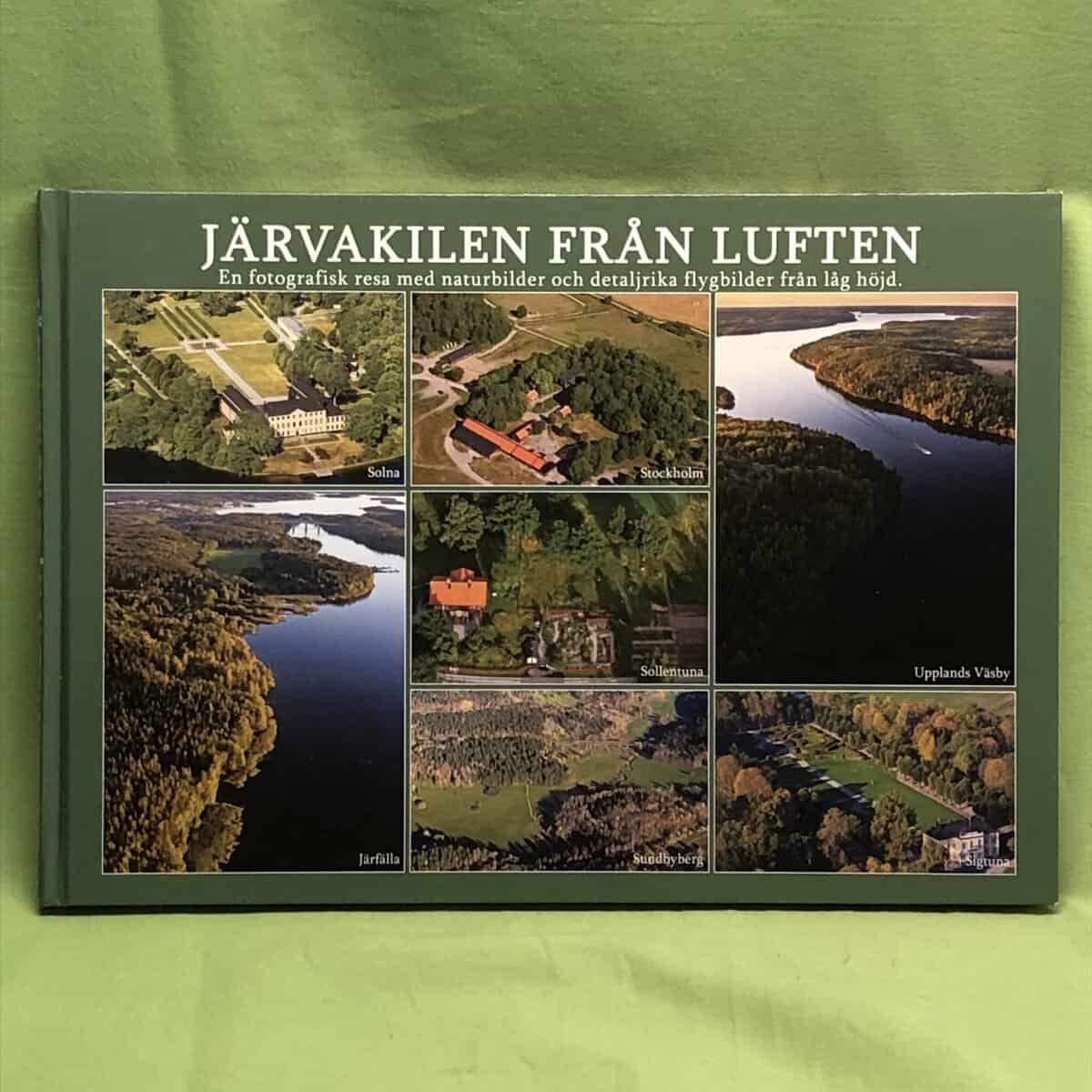 Sahin, Can Burcin, Dahlén, Rikard : Järvakilen från luften