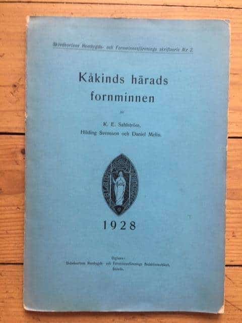 Sahlström, K. E. ; Svensson, Hilding ; Melin, Daniel : Kåkinds härads fornminnen