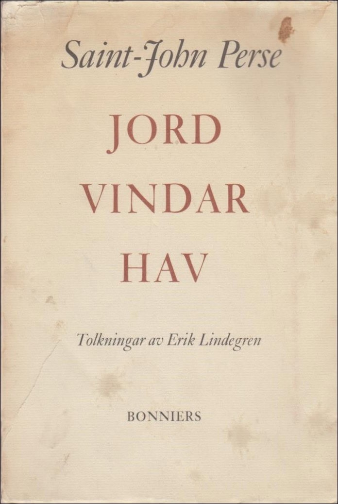 Saint-John Perse : Jord vindar hav