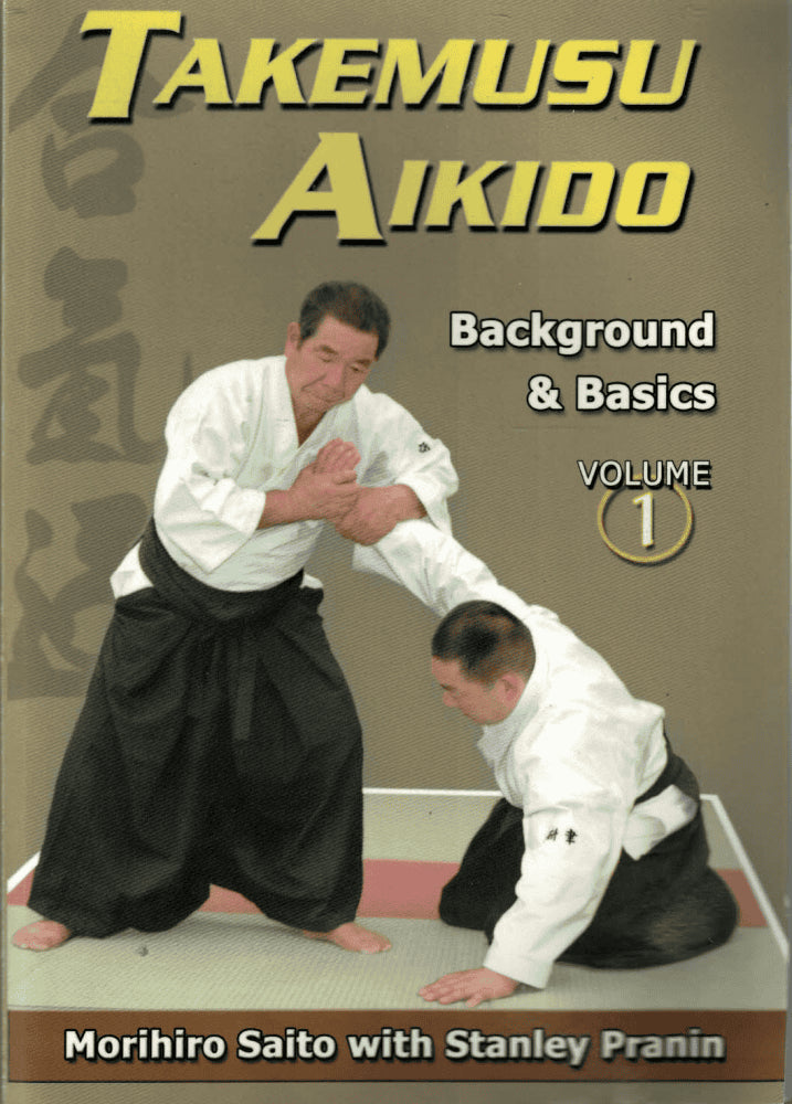 Saito, Morihiro ; Pranin, Stanley : Takemusu Aikido