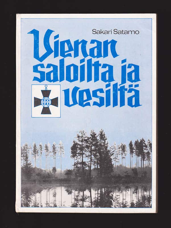 Sakari Satamo : Vienan saloilta ja vesiltä