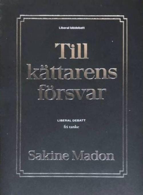 Sakine Madon : Till kättarens försvar