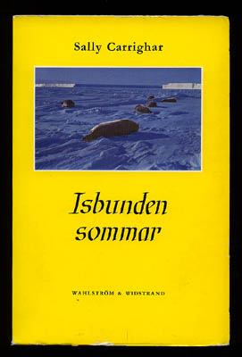 Sally Carrighar : Isbunden sommar