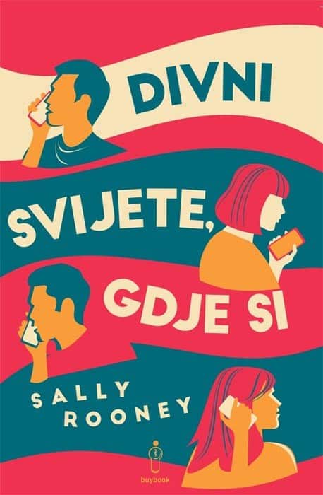 Sally Rooney : Divni svijete, gdje si