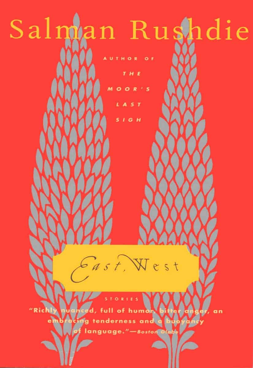 Salman Rushdie : East, West