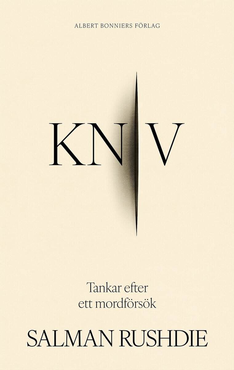 Salman Rushdie : Kniv : tankar efter ett mordförsök