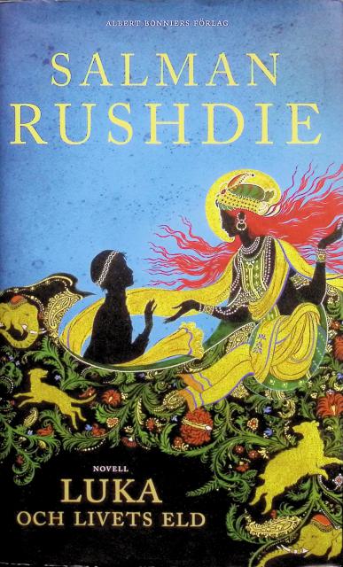 SALMAN RUSHDIE : Luka och livets eld