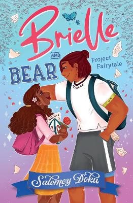 Doku, Salomey | BRIELLE AND BEAR : Project Fairytale
