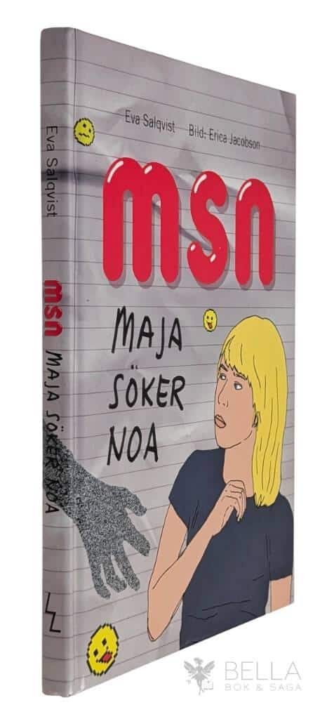 Salqvist, Eva ; Erica Jacobson : MSN - Maja söker Noa