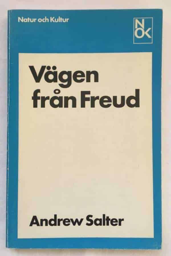 Salter, Andrew ; Franzén, Birgit : Vägen från Freud