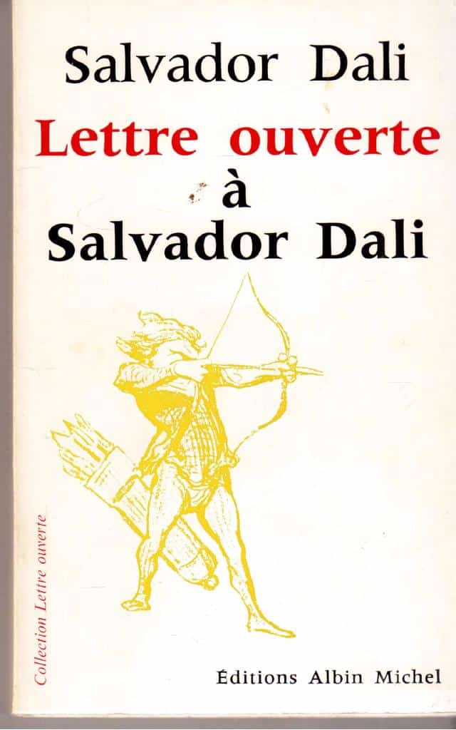 Salvador Dali : Lettre ouverte à Salvador Dali