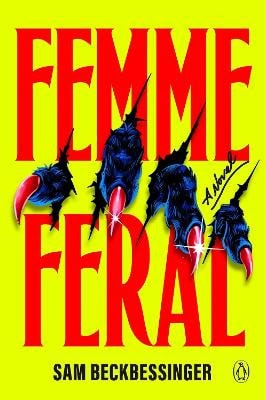 Sam Beckbessinger : Femme Feral