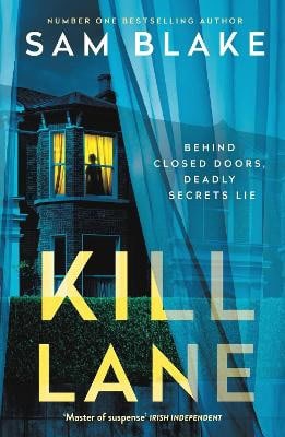 Sam Blake : Kill Lane